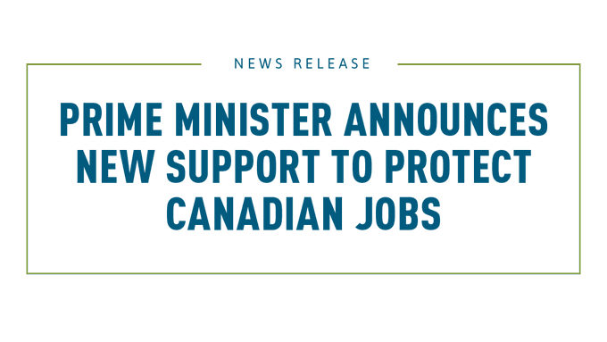 PM announces new support to protect canadian jobs