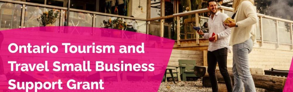 Ontario Tourism and Travel Small Business Support Grant
