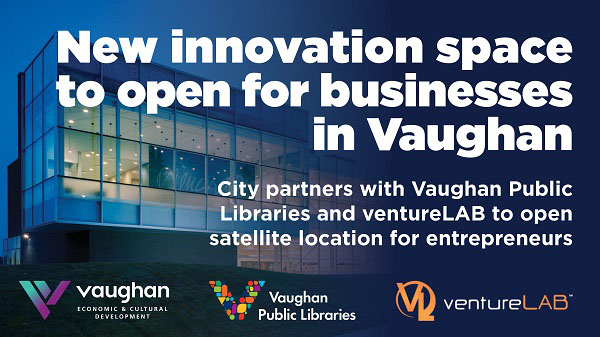New Innovation Space set to Open in Vaughan
