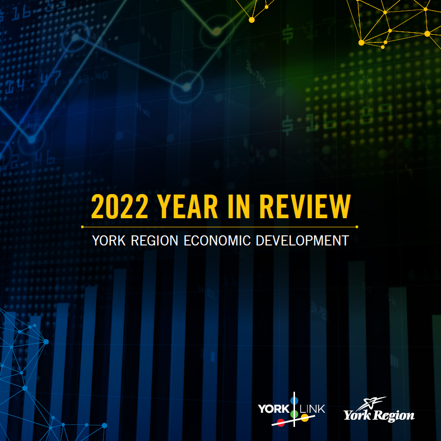 2022 York Region Economic Development Year in Review